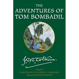 The Adventures of Tom Bombadil -- J. R. R. Tolkien